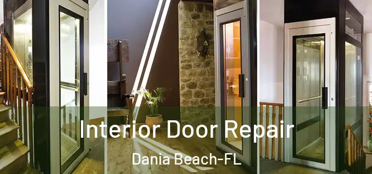 Interior Door Repair Dania Beach-FL